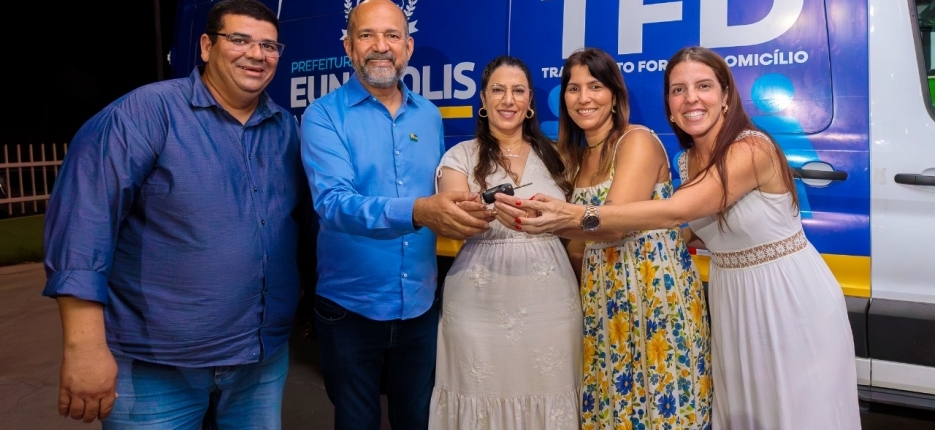 Eunpolis recebe novos veculos para Sade: ambulncia e van para o TFD